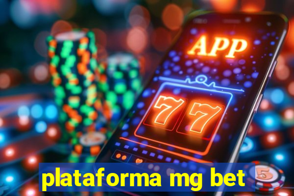 plataforma mg bet